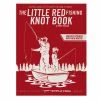 Anglers Book Supply Essentials The Little Red Fishing Knot Book