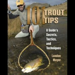 Anglers Book Supply Essentials 101 Trout Tips - Landon Mayer
